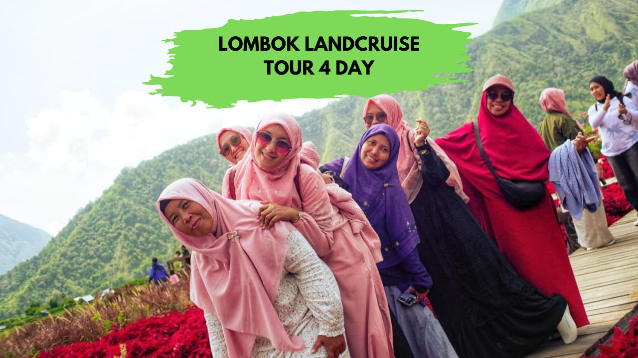 Trip Lombok Land Cruise  4 Day